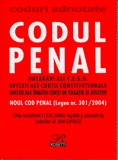 Codul penal (editia a VII-a) actualizata la data de 15 ianuarie 2006, ingrijita si adnotata de judecator Dan Lupascu: Hotarari ale CEDO, Decizii ale Curtii Constitutionale, Decizii ale Inaltei Curti de Casatie si Justitie, Noul Cod Penal (Legea 301/2004)