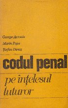 Codul Penal pe intelesul tuturor, Editia a II-a