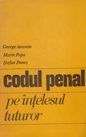 Codul Penal pe intelesul tuturor, Editia a II-a