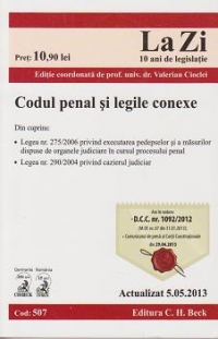 Codul penal si legile conexe. Actualizat 05.05.2013