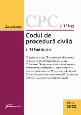 Codul de procedură civilă şi 12 legi uzuale