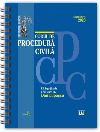 Codul de procedură civilă : septembrie 2023