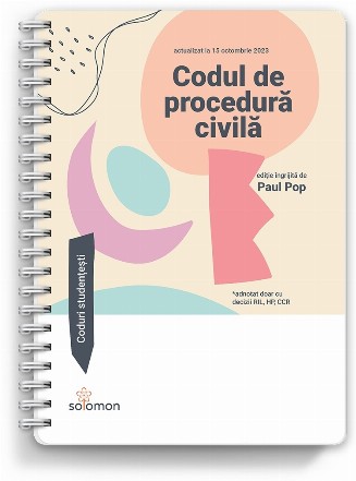 Codul de procedură civilă : actualizat la 15 octombrie 2023