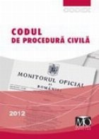 Codul de procedura civila, editia a III-a (iunie 2012)