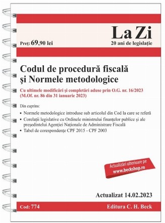 Codul de procedură fiscală şi Normele metodologice : actualizat februarie 2023