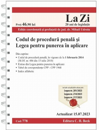 Codul de procedură penală şi Legea pentru punerea în aplicare : actualizat iulie 2023