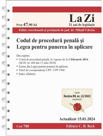 Codul de procedură penală şi Legea pentru punerea în aplicare : actualizat octombrie 2023