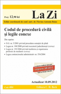 Codul de procedura civila si legile conexe (actualizat 10.09.2012). Cod 484