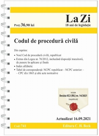 Codul de procedura civila. Cod 741. Actualizat la 16.09.2021