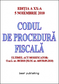 Codul de procedura fiscala - editia XX - actualizat la 5 noiembrie 2010 -