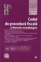 Codul de procedura fiscala si normele metodologice. Actualizat la 15 iulie 2013