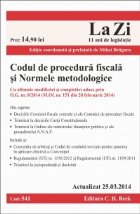 Codul de procedura fiscala si Normele metodologice. Cod 541. Actualizat la 25.03.2014