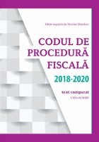 Codul Procedura fiscala 2018 2020