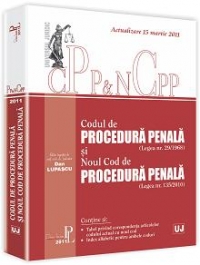 Codul de procedura penala si Noul Cod de procedura penala