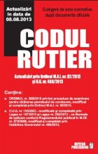 Codul rutier 2013. Culegere de acte normative