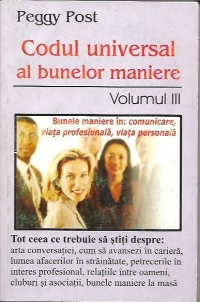 Codul universal al bunelor maniere! - vol. 3