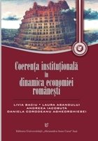 Coerenta institutionala in dinamica economiei romanesti