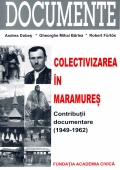 Colectivizarea in Maramures. Contributii documentare 1949-1962