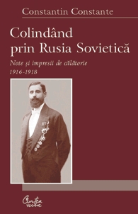 Colindand prin Rusia Sovietica (1916-1918)