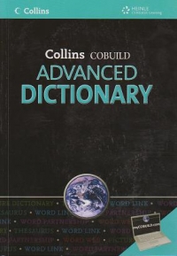 Collins Cobuild Advanded Learner s English Dictionary (fifth edition, level: advanced)