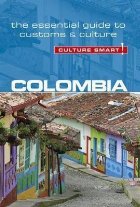 Colombia Culture Smart The Essential