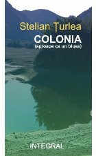 Colonia : (aproape ca un blues)