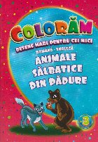 Coloram desene mari pentru cei mici. Animale salbatice din padure