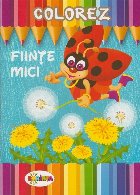 Colorez - Fiinte mici