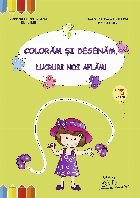 Colorăm şi desenăm lucruri noi