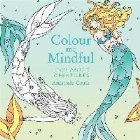 Colour Me Mindful: Enchanted Creatures