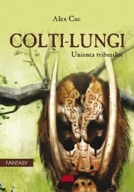 Colti-Lungi. Uniunea triburilor