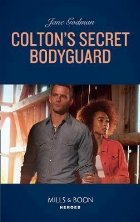 Colton\'s Secret Bodyguard