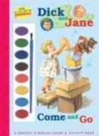 Come And (Dick And Jane