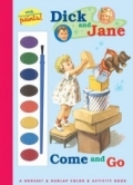 Come And Go (Dick And Jane With Paints)