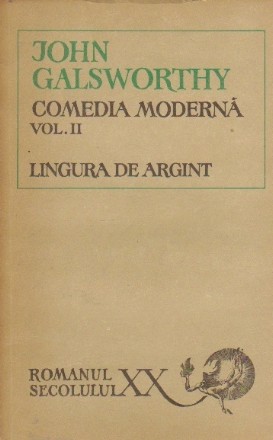 Comedia moderna, Volumul al II-lea, Lingura de argint