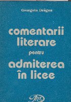 Comentarii literare pentru admiterea liceu