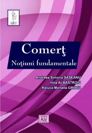 Comerţ : noţiuni fundamentale