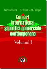 Comert international si politici comerciale contemporane, Volumul I si II, Comert international si politici comerciale