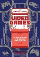 Comic Book Story of Video Games