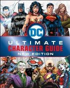 DC Comics Ultimate Character Guide New Edition