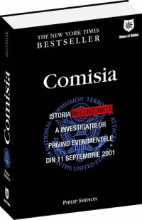 Comisia. Istoria necenzurata a investigatiilor privind evenimentele din 11 septembrie 2001