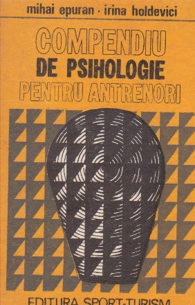 Compendiu de psihologie pentru antrenori