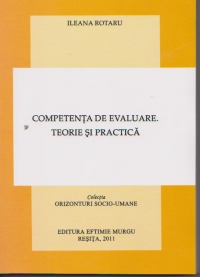 Competenta de evaluare. Teorie si practica