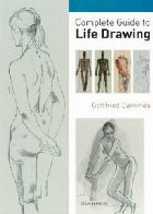 Complete Guide Life Drawing