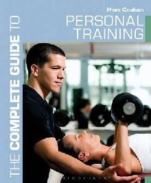 Complete Guide to Personal Training