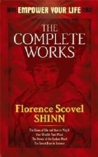 Complete Works Florence Scovel Shinn