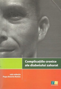 Complicatiile cronice ale diabetului zaharat