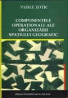 Componentele operationale ale organizarii spatiului