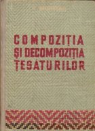 Compozitia si decompozitia tesaturilor - Manual pentru scolile tehnice de maistri