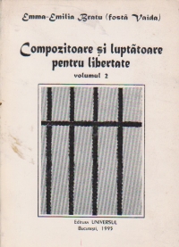 Compozitoare si luptatoare pentru libertate, Volumul al II-lea